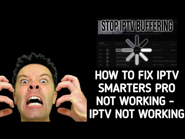 IPTV Smarters Pro Not Working

